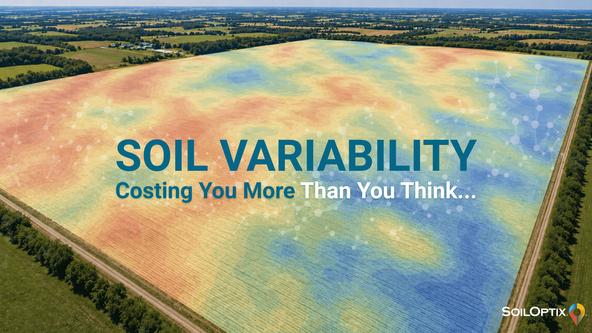 Aerial view of a farm field with high-resolution soil variability map overlay, illustrating precision agriculture, soil data ROI, and variable rate application across changing soil conditions.